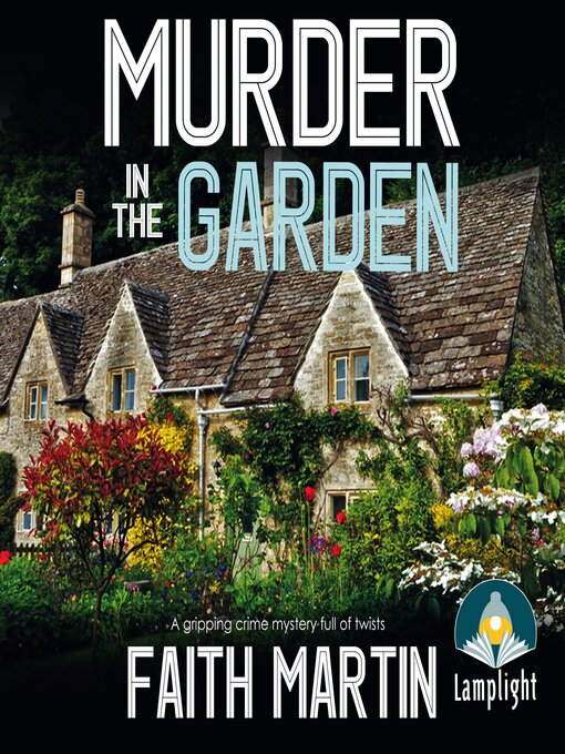 Title details for Murder in the Garden by Faith Martin - Available